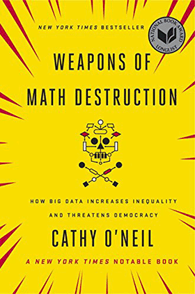 Cover: Weapons of Math Destruction